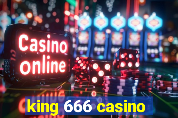 king 666 casino