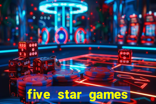 five star games slots and casino