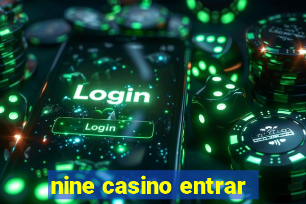 nine casino entrar