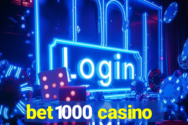 bet1000 casino