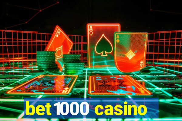 bet1000 casino