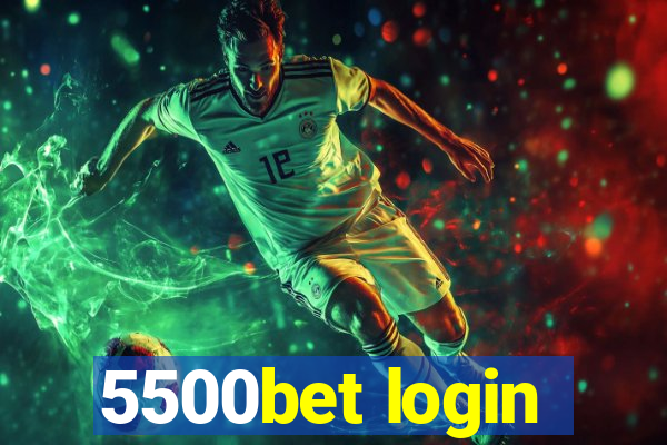 5500bet login