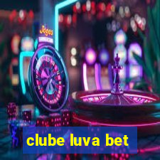 clube luva bet