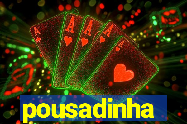 pousadinha