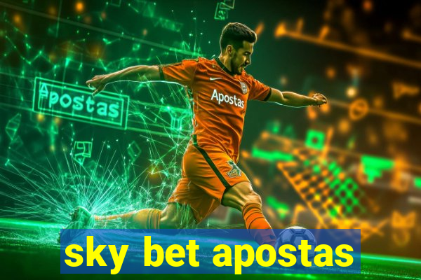 sky bet apostas