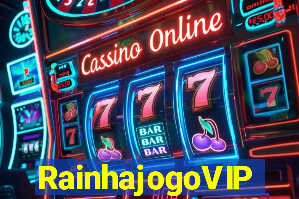 RainhajogoVIP