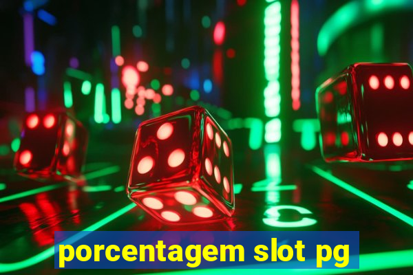 porcentagem slot pg