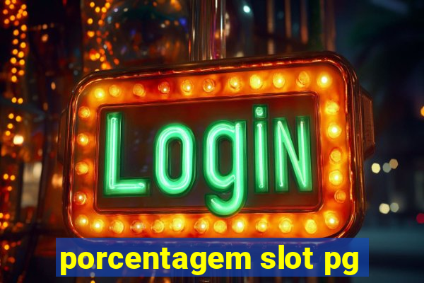 porcentagem slot pg