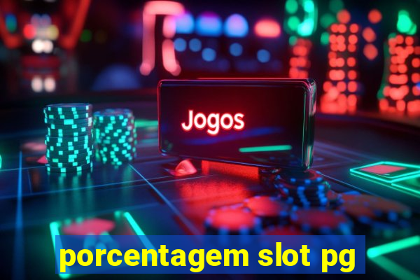 porcentagem slot pg