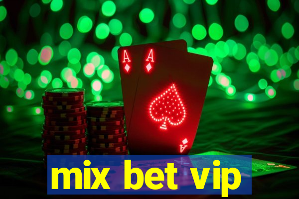 mix bet vip