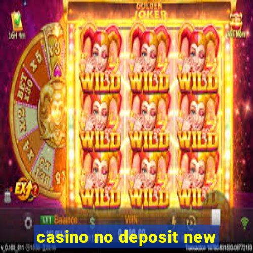 casino no deposit new