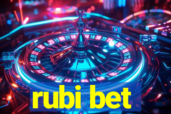 rubi bet