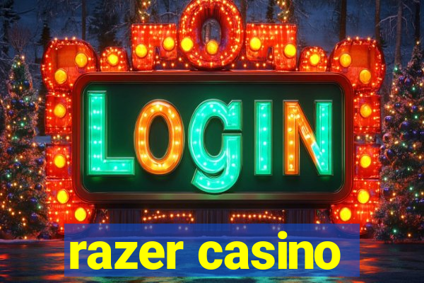 razer casino