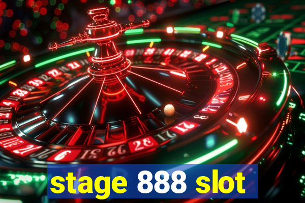 stage 888 slot