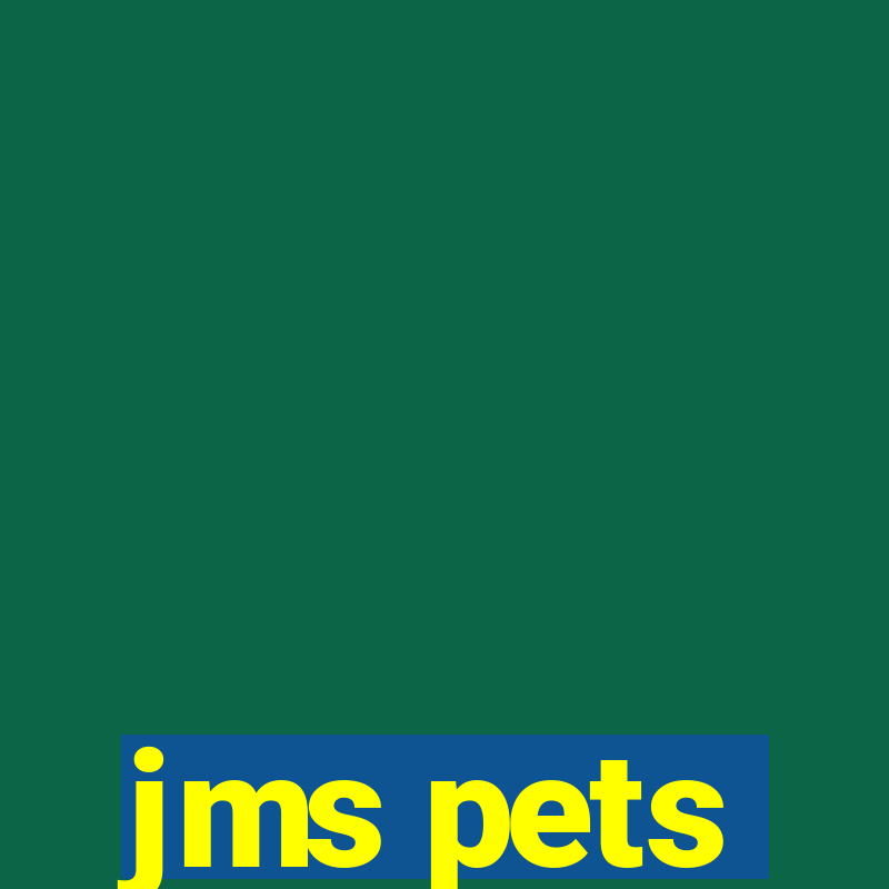 jms pets