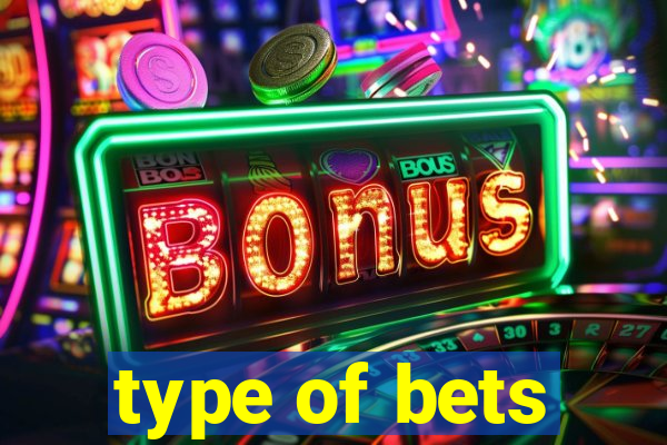 type of bets