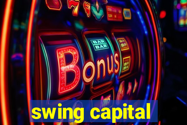 swing capital