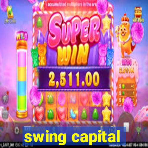 swing capital