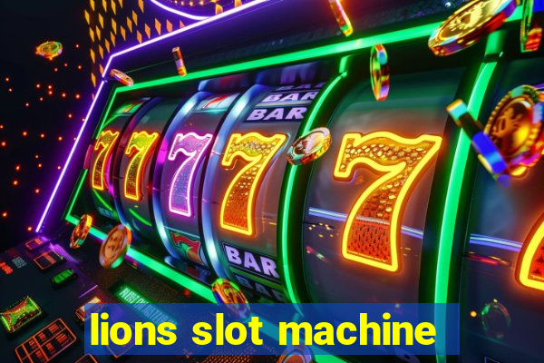 lions slot machine