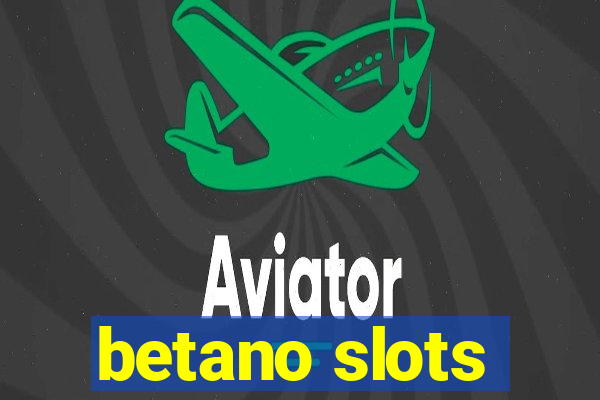 betano slots