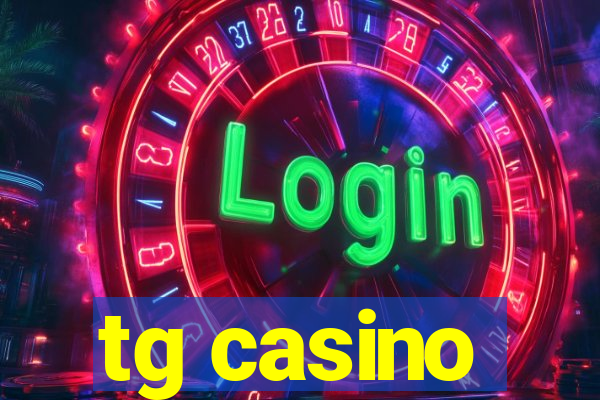 tg casino