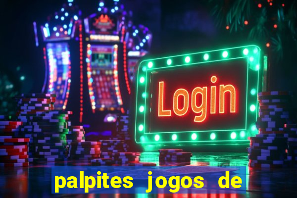 palpites jogos de hoje bets