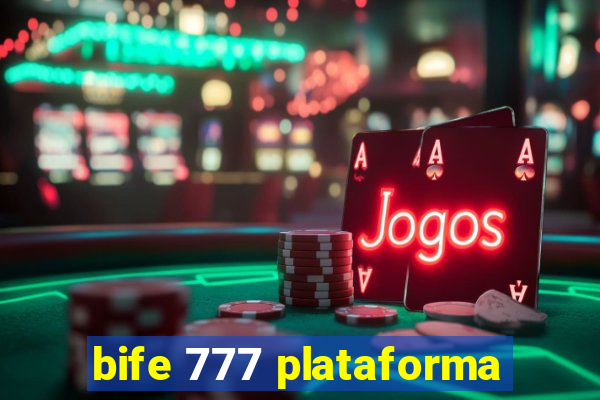 bife 777 plataforma