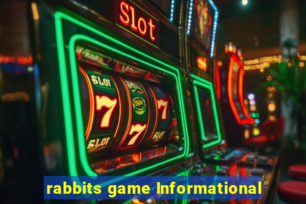 rabbits game Informational