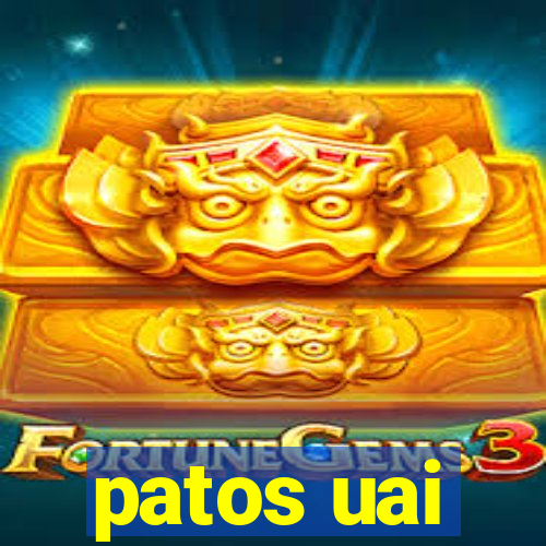 patos uai