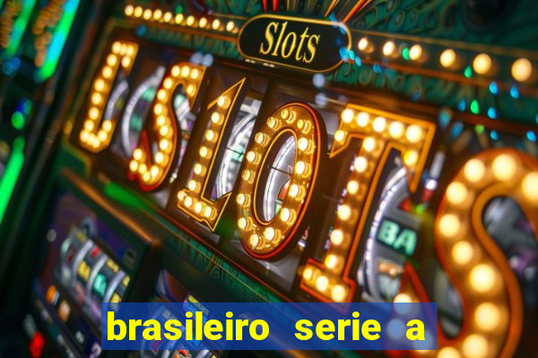 brasileiro serie a jogos de hoje