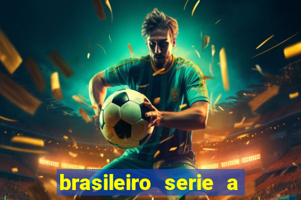 brasileiro serie a jogos de hoje