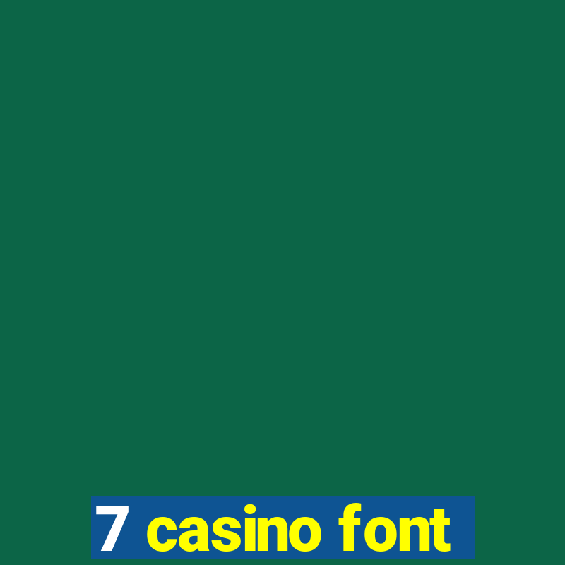 7 casino font