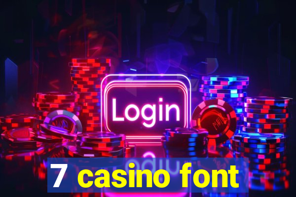 7 casino font