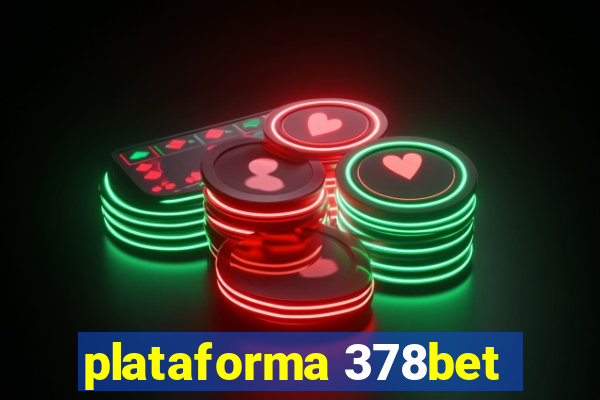 plataforma 378bet