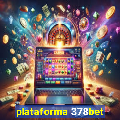 plataforma 378bet