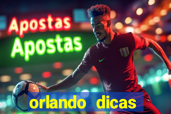 orlando dicas reclame aqui