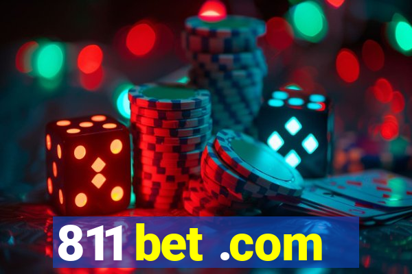 811 bet .com