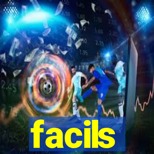 facils