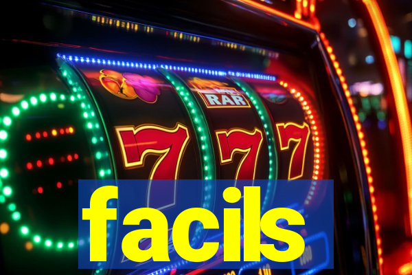 facils