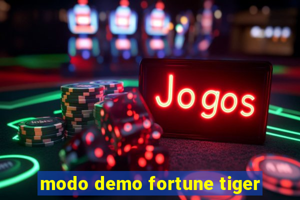 modo demo fortune tiger