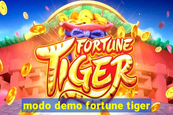 modo demo fortune tiger