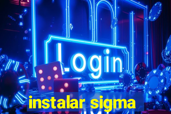 instalar sigma