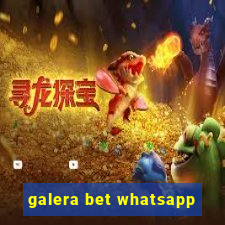 galera bet whatsapp