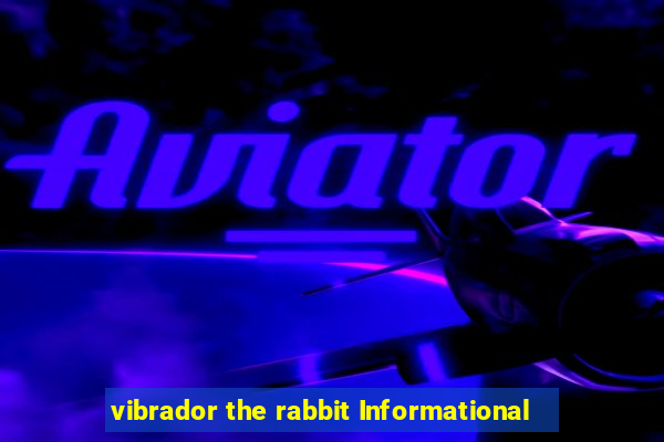 vibrador the rabbit Informational