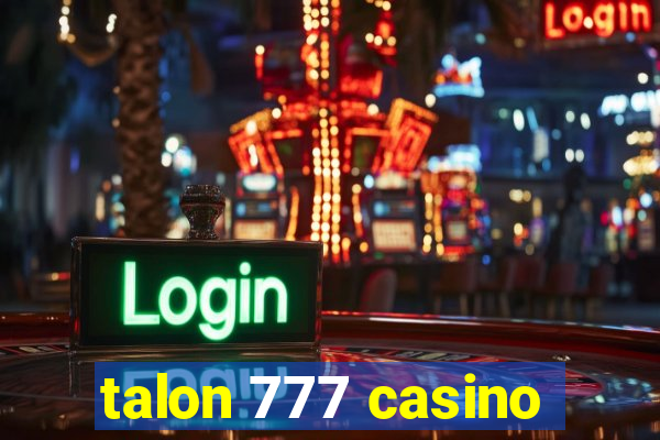 talon 777 casino