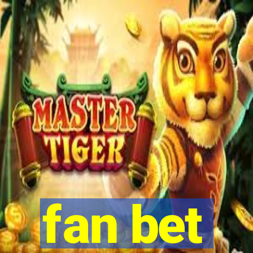 fan bet