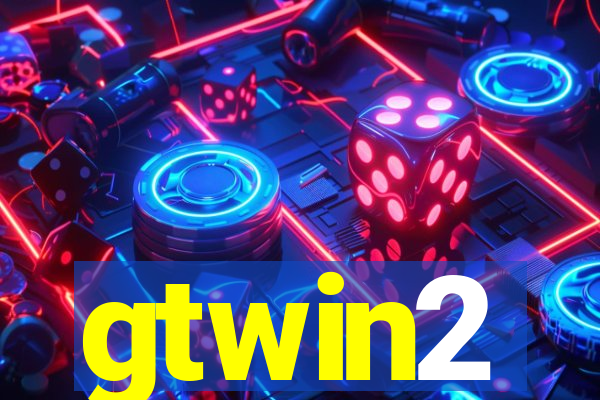 gtwin2