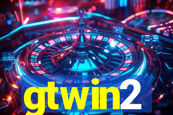 gtwin2