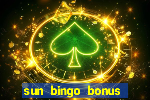 sun bingo bonus codes for existing customers 2020