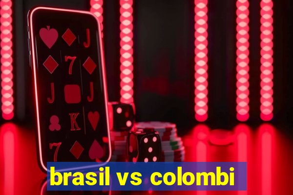 brasil vs colombi